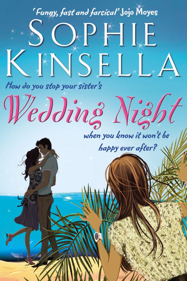 Wedding Night by Sophie Kinsella Wedding Night by Sophie Kinsella