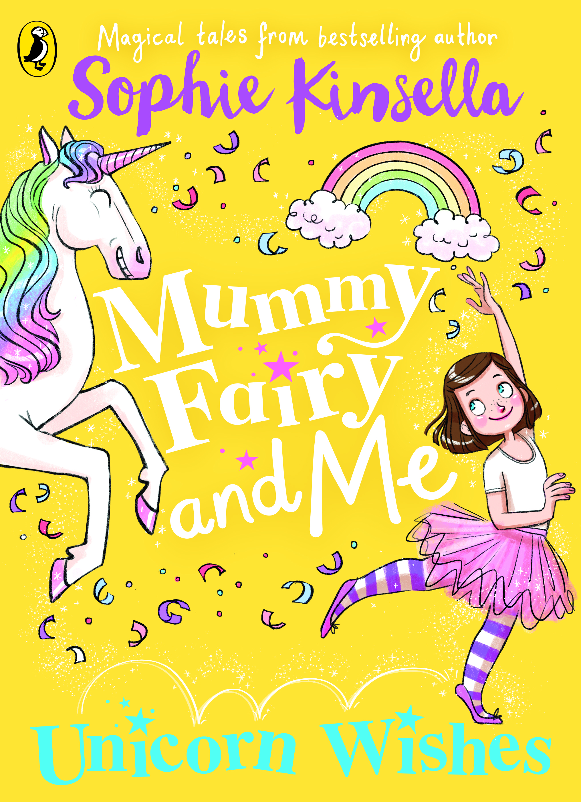 Mummy Fairy and Me: Unicorn Wishes | Sophie Kinsella