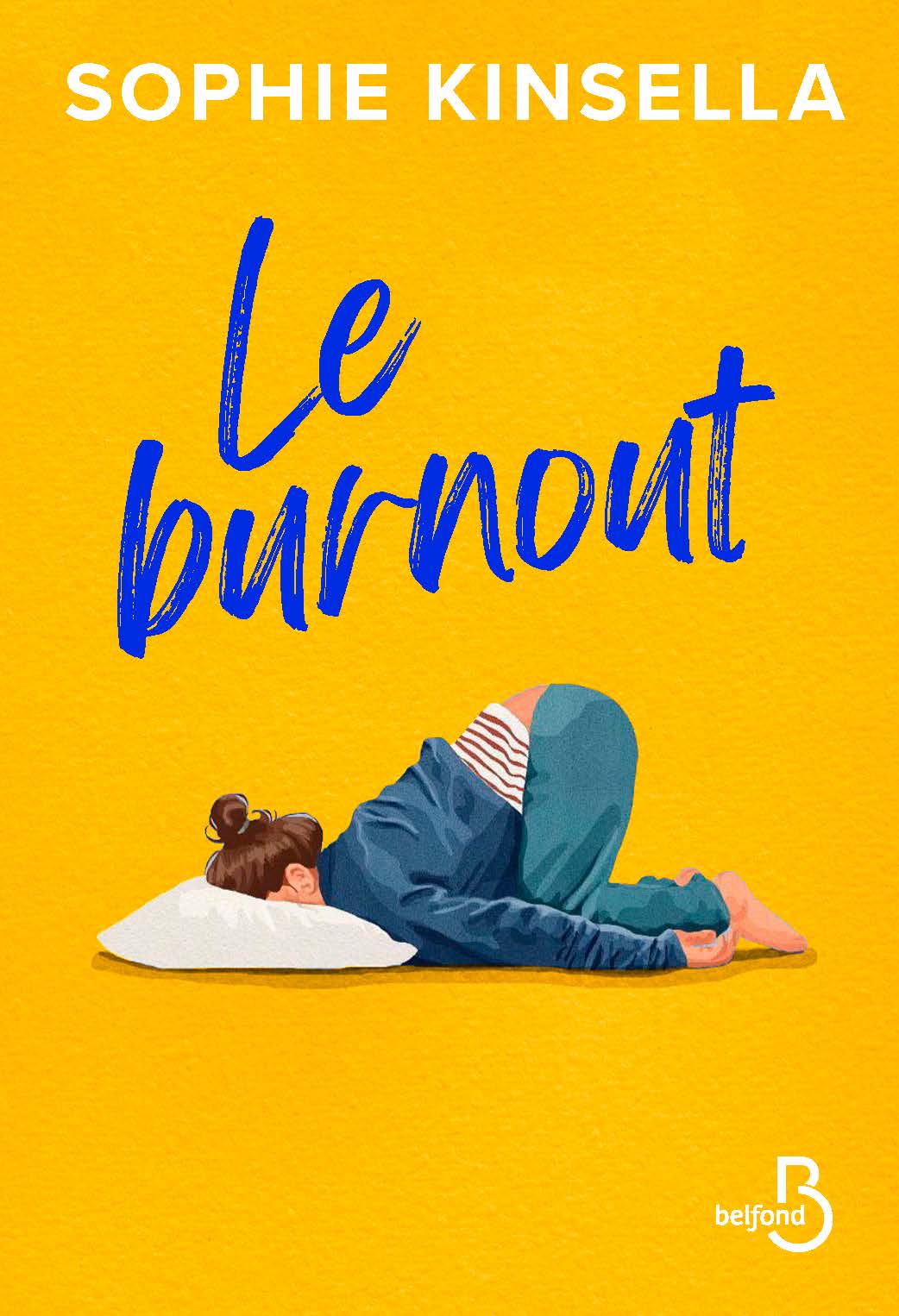 Kinsella, Sophie The Burnout French Cover Belfond